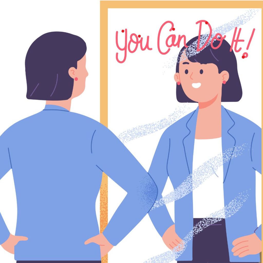 a woman looking in the mirror and saying, you can do it